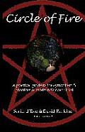 Circle of Fire: A Practical Guide to the Symbolism and Practices of Modern Wiccan Ritual