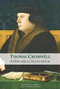 Thomas Cromwell: A Historical Sourcebook
