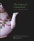 Tealovers Companion A Guide to Teas Throughout the World