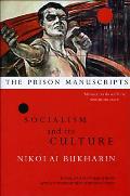 Prison Manuscripts Socialism & Its Culture