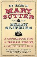 My Name is Mary Sutter