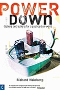 Powerdown Options & Actions for a Post Carbon World