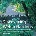 Discovering Welsh Gardens 20 Of The Live