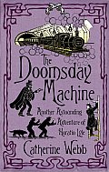 Doomsday Machine Another Astounding Adventure of Horatio Lyle
