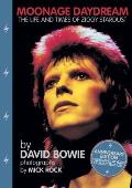 Moonage Daydream The Life & Times of Ziggy Stardust