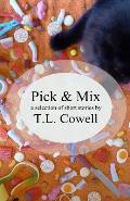 Pick 'n' Mix: A selection of short stories