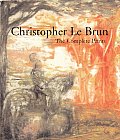 Christopher Le Brun The Complete Prints