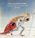 Illustrators The British Art of Illustration 1800 2007