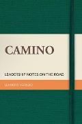 Camino: Leadership Notes on the Road