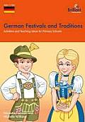 German Festivals and Traditions: Activities and Teaching Ideas for Primary Schools