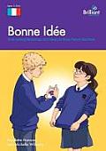 Bonne Id E: Time-Saving Resources and Ideas for Busy French Teachers