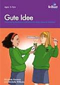 Gute Idee: Time-Saving Resources and Ideas for Busy German Teachers