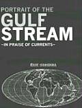 Portrait Of The Gulf Stream In Praise Of