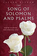 Song of Solomon & Psalms The Poetry of Divine & Spiritual Love