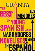 Granta En Espanol 11 Los Mejores Narradores Jovenes En Espanol