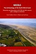 Meols: The Archaeology of the North Wirral Coast: Discoveries and Observations in the 19th and 20th Centuries, with a Catalog