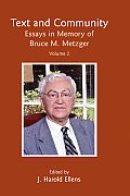 Text and Community, Vol 2: Essays in Memory of Bruce M. Metzger