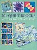 201 Quilt Blocks Motifs Projects & Ideas