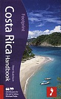 Footprint Costa Rica Handbook 3rd Tread Your Own Path