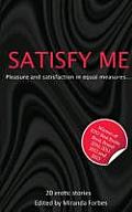 Satisfy Me 20 Erotic Stories