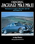 Original Jaguar MkI/MkII: The Restorer's Guide to MkI, MkII, 240/340 and Daimler V8