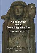 A Good Scribe and Exceedingly Wise Man: Studies in Honour of W.J. Tait