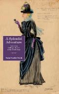 A Splendid Adventure: Australian Suffrage Theatre on the World Stage