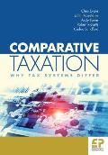 Comparative Taxation: Why Tax Systems Differ: