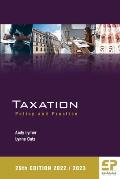 Taxation: Policy and Practice 2022/23 (29th edition)