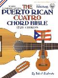 The Puerto Rican Cuatro Chord Bible: BEADG Standard Tuning 1,728 Chords