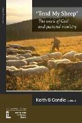 Tend My Sheep: The word of God and pastoral ministry