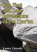 The First and Last Revelations of the Qur'an