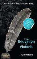 Education of Victoria by Angela Meadows