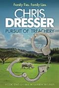 Pursuit of Treachery: Book One of the Willjohn Trilogy