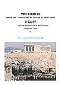 The Silence - Moving from a Country to Another, Travelling and Finding Silence