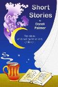 Short Stories For Older, and Not Quite So Old, Children