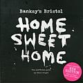 Banksys Bristol Home Sweet Home 3rd Edtion