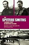 Spitfire Smiths A Unique Story of Brothers in Arms