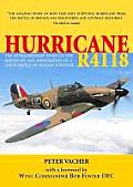 Hurricane R4118 The Extraordinary Story of the Discovery & Restoration of a Battle of Britain Survivor