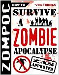 Zompoc: How to Survive a Zombie Apocalypse