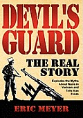 Devil's Guard: The Real Story