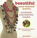 Beautiful Hand Stitched Jewelry