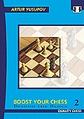 Boost Your Chess 2: Beyond the Basics