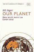 Our Planet: How Much More Can Earth Take?