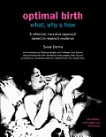 Optimal Birth: What, Why & How (3rd Edition, with Notes and References)
