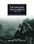 Balkans Italy & Africa 1914 1918