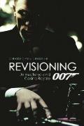 Revisioning 007 James Bond & Casino Royale