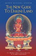 New Guide to Dakini Land The Highest Yoga Tantra Practice of Buddha Vajrayogini
