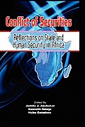 Conflict of Securities: Reflections on State and Human Security in Africa (Hb)