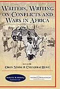 Writers, Writing on Conflicts and Wars in Africa